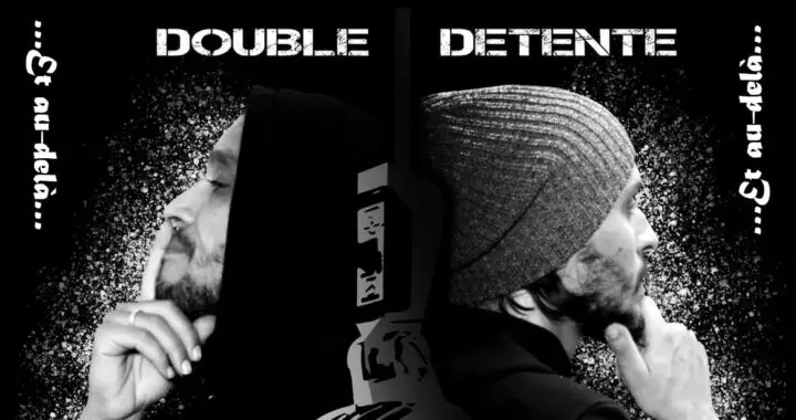 Le groupe Double Détente dévoile l’album « Et au-delà », avec un premier extrait intitulé « Tenet » qui cartonne déjà !